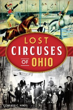 Lost Circuses of Ohio, Conrade C. Hinds