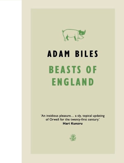 Beasts Of England, Adam Biles