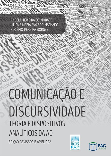 COMUNICAÇÃO E DISCURSIVIDADE, Rogério Borges, Liliane Maria Macedo Machado, Ângela Teixeira de Moraes