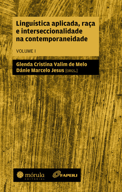 Linguística aplicada, raça e interseccionalidade na contemporaneidade, Dánie Marcelo Jesus, Glenda Cristina Valim de Melo