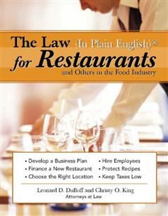 Law (In Plain English)® for Restaurants and Others in the Food Industry, Leonard D. DuBoff