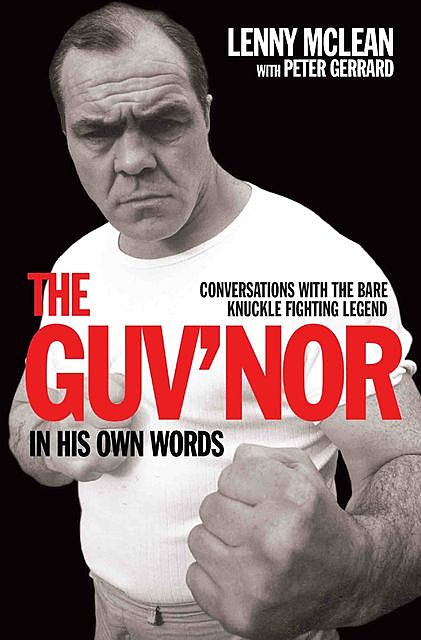 The Guvnor Tapes – Lenny McLean's Unpublished Stories, As Told By The Man Himself, Peter Gerrard, Lenny McLean