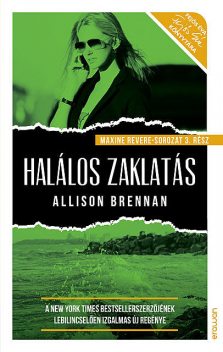 Halálos zaklatás, Allison Brennan