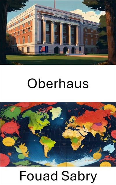 Oberhaus, Fouad Sabry