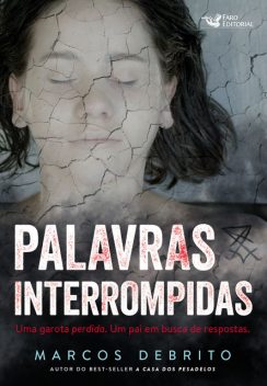 Palavras interrompidas, Marcos DeBrito