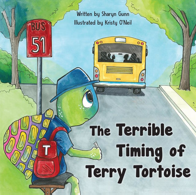 The Terrible Timing of Terry Tortoise, Kristy O'Neil, Sharyn Gunn