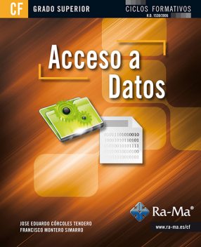 Acceso a Datos (GRADO SUPERIOR), José Eduardo Córcoles Tendero