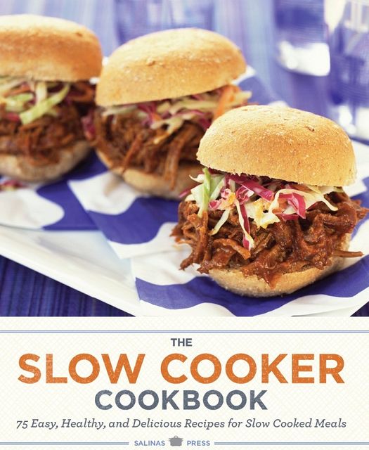The Slow Cooker Cookbook, Salinas Press