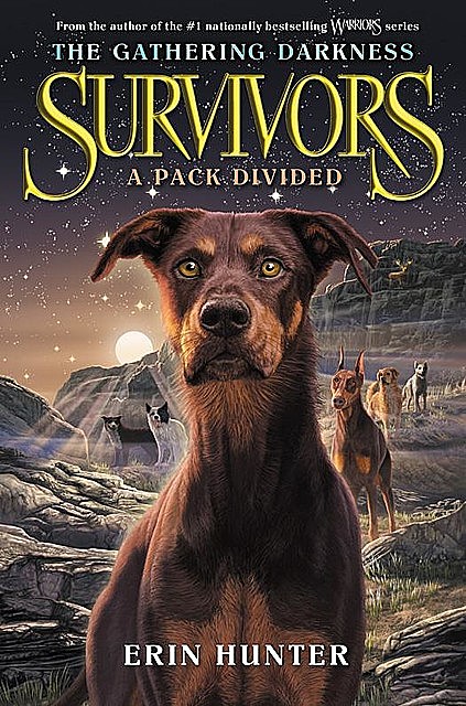 Survivors: The Gathering Darkness #1: A Pack Divided, Erin Hunter