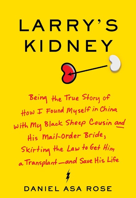 Larry's Kidney, Daniel Rose