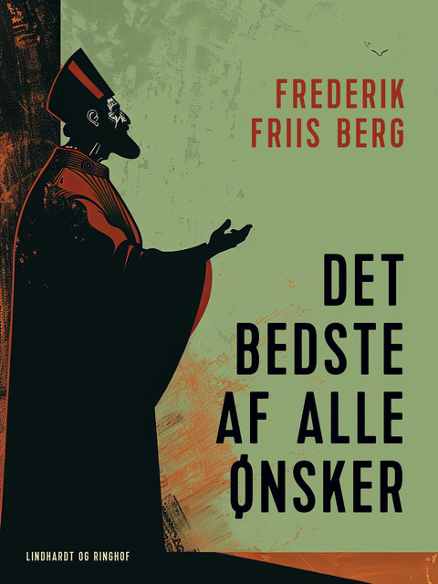 Det bedste af alle ønsker, Frederik Friis Berg