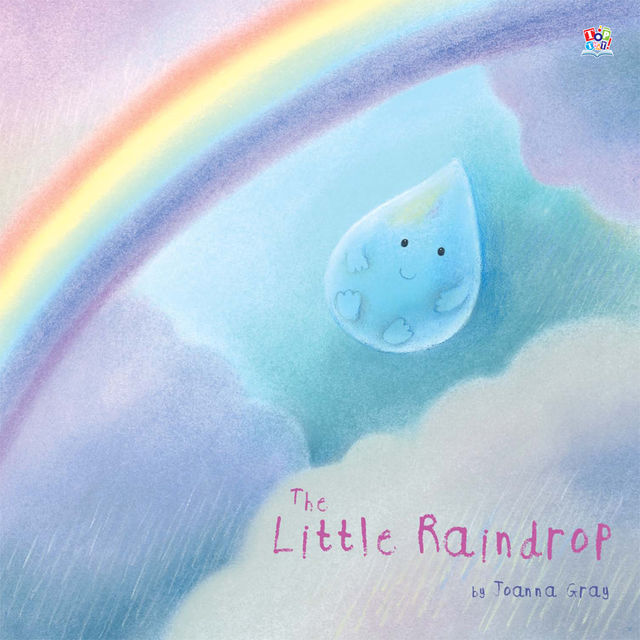 The Little Raindrop, Joanna Gray