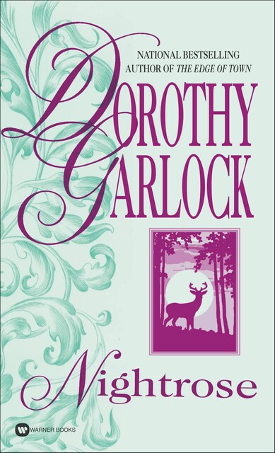 Nightrose, Dorothy Garlock