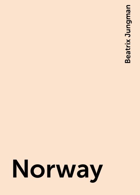 Norway, Beatrix Jungman