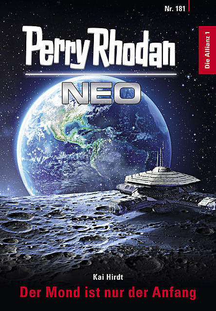 Perry Rhodan Neo 181: Der Mond ist nur der Anfang, Kai Hirdt