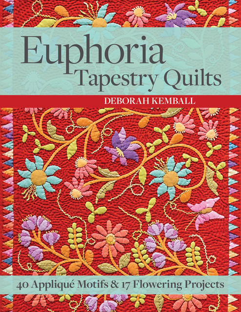 Euphoria Tapestry Quilts, Deborah Kemball