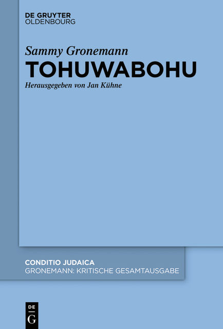 Tohuwabohu, Sammy Gronemann