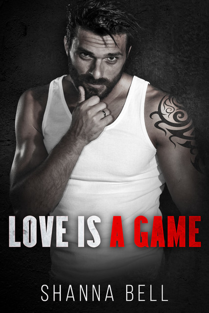 Love is a Game, Shanna Bell