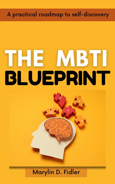 THE MBTI BLUEPRINT, Marylin D. Fidler