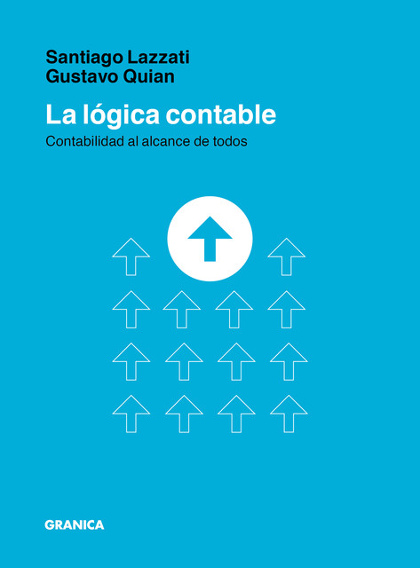 La lógica contable, Santiago Lazzati, Gustavo Quian