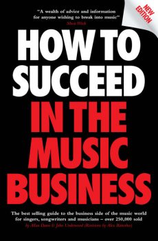 How to Succeed in the Music Business, John Underwood