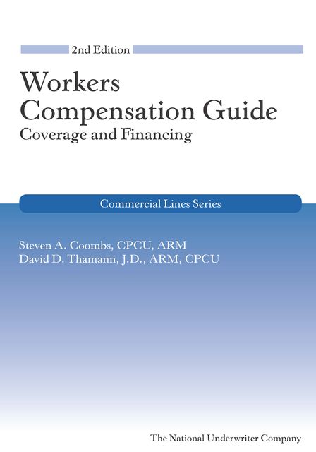 Workers Compensation Guide, Steven A.Coombs, David Thamann