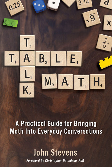 Table Talk Math, John Stevens