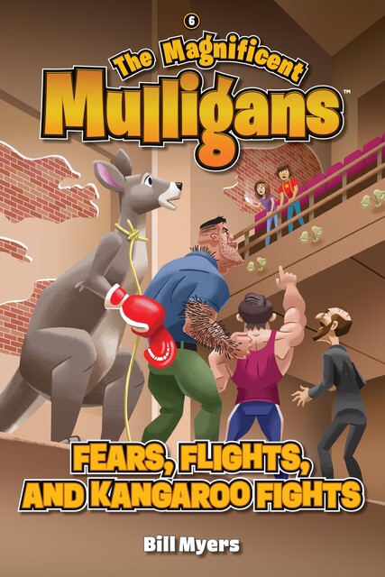 Fears, Flights, and Kangaroo Fights, Bill Myers