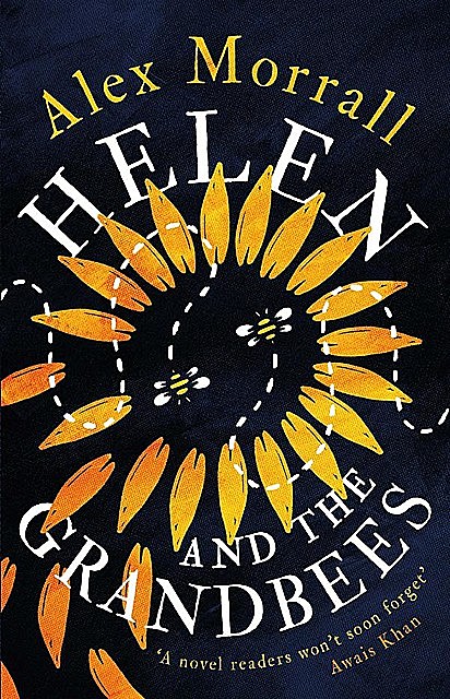 Helen and the Grandbees, Alex Morrall