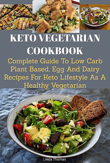 Keto Vegetarian Cookbook, Linda Thomas