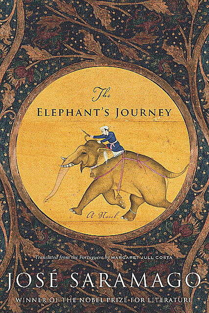 The Elephant’s Journey, José Saramago