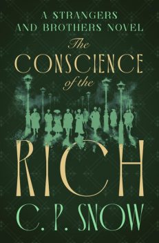 The Conscience Of The Rich, C.P.Snow