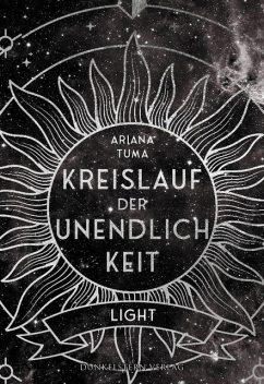 Kreislauf der Unendlichkeit – Light, Ariana Tuma