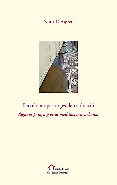 Barcelona: Passatges de traducció, Núria D'Asprer