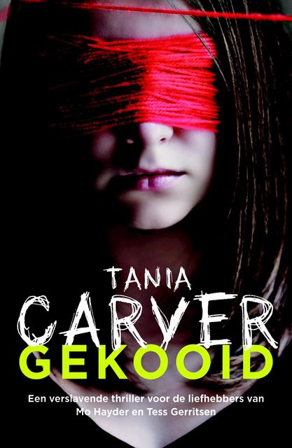 Gekooid, Tania Carver