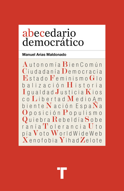 Abecedario democrático, Manuel Arias Maldonado