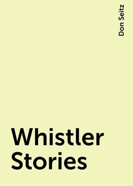 Whistler Stories, Don Seitz