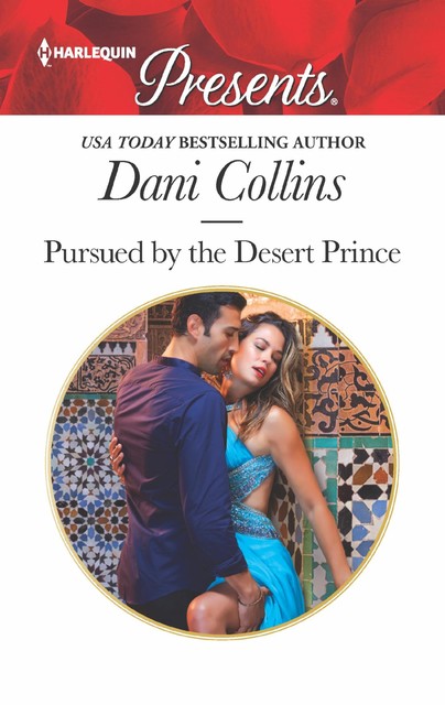 Pursued by the Desert Prince (Mills & Boon Modern) (The Sauveterre Siblings, Book 1), Dani Collins