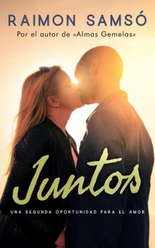 Juntos, Raimon Samsó