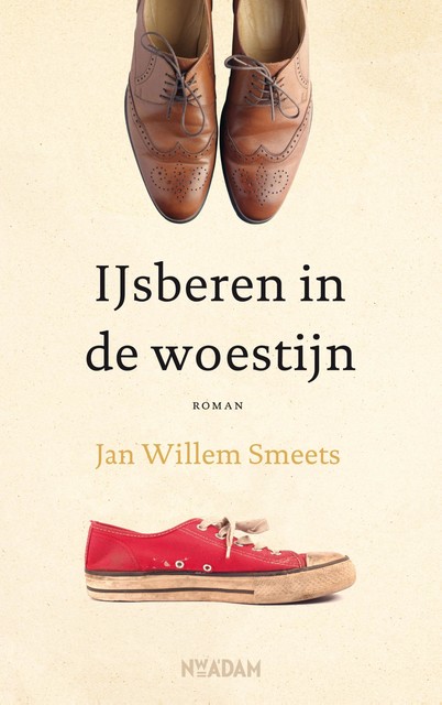 IJsberen in de woestijn, Jan Willem Smeets