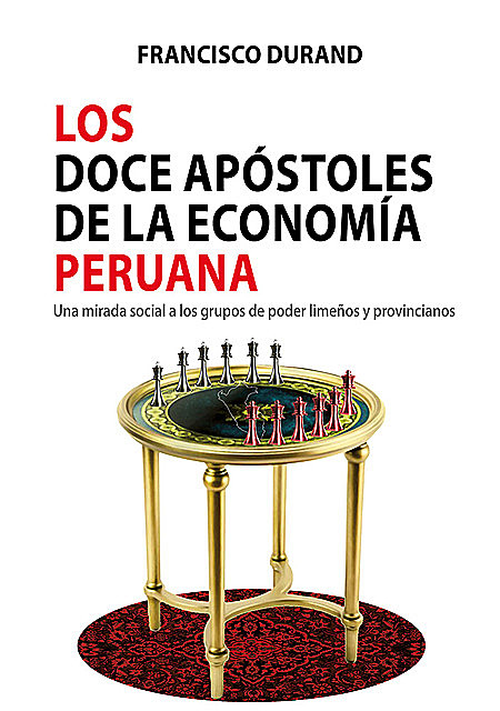 Los doce apóstoles de la economía peruana, Francisco Durand