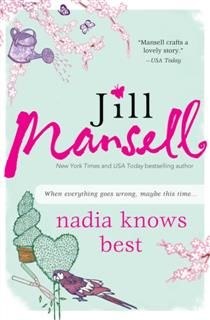 Nadia Knows Best, Jill Mansell