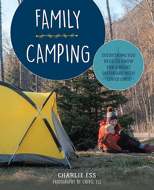 Family Camping, Charlie Ess