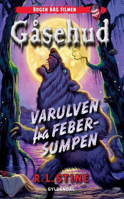 Gåsehud – Varulven fra febersumpen, R.L.Stine