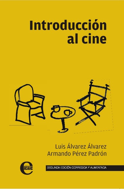 Introducción al cine, Luis Álvarez, Armando Pérez Padrón