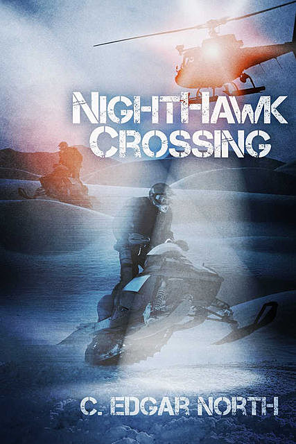 NightHawk Crossing, C.Edgar North