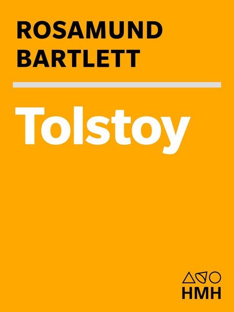 Tolstoy, Rosamund Bartlett