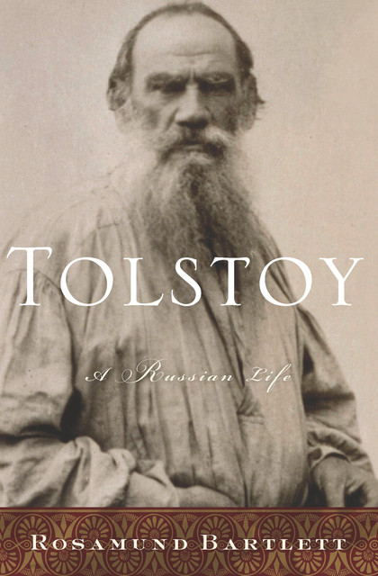 Tolstoy, Rosamund Bartlett