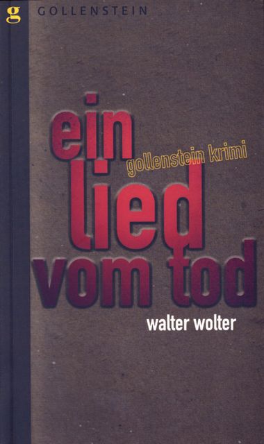Ein Lied vom Tod, Walter Wolter