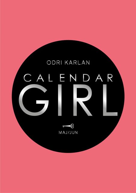 Calendar Girl – Maj/Jun, Odri Karlan